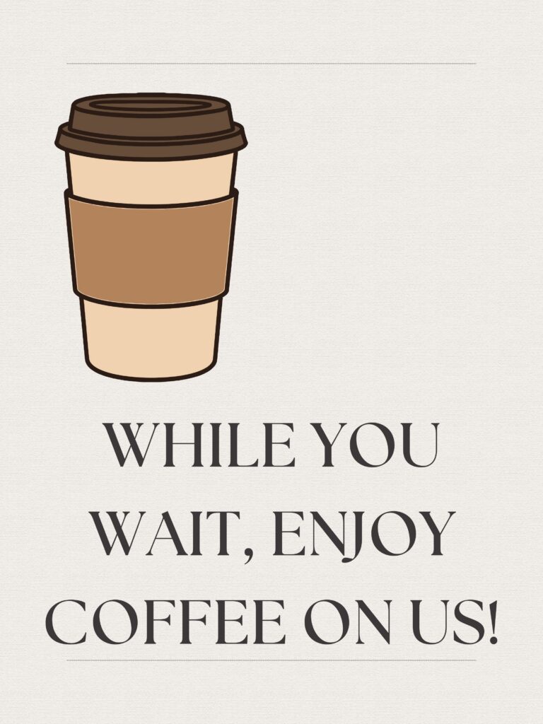 Illustration of a coffee cup with the text 'While you wait, enjoy coffee on us!' for the NorthWork Counseling waiting room.